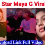 Viral Videos Link Free Download for Maya G TikTokar